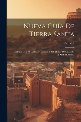 Nueva Gu&iacute;a De Tierra Santa - 