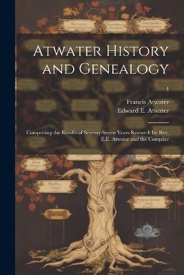 Atwater History and Genealogy