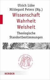Wissenschaft - Wahrheit - Weisheit - 
