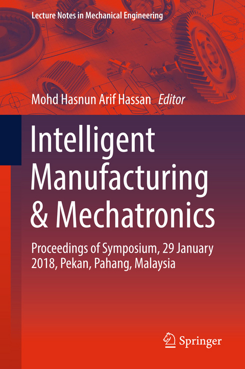 Intelligent Manufacturing & Mechatronics - 