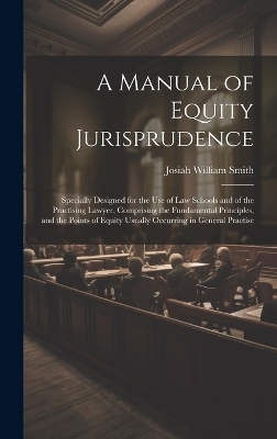 A Manual of Equity Jurisprudence