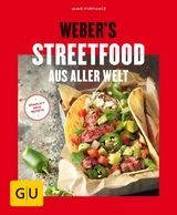 Weber's Streetfood aus aller Welt - Jamie Purviance