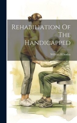 Rehabiliation Of The Handicapped