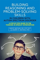 Building Reasoning and Problem-Solving Skills in Children with Autism Spectrum Disorder - Janice Nathan