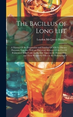 The Bacillus of Long Life