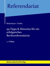 99 Tipps & Hinweise f&uuml;r ein erfolgreiches Rechtsreferendariat - Michael Berkemeyer, Mandy Hrube