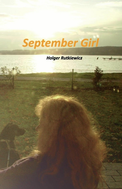 September Girl - Holger Rutkiewicz
