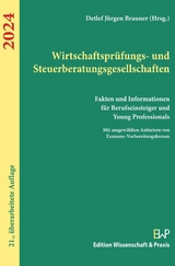 Wirtschaftspr&uuml;fungs- und Steuerberatungsgesellschaften 2024. - 