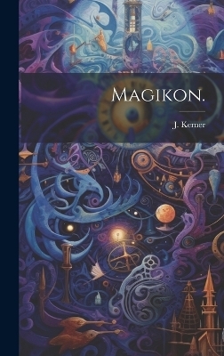 Magikon. - J Kerner