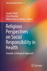 Religious Perspectives on Social Responsibility in Health - 