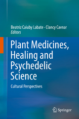 Plant Medicines, Healing and Psychedelic Science - 