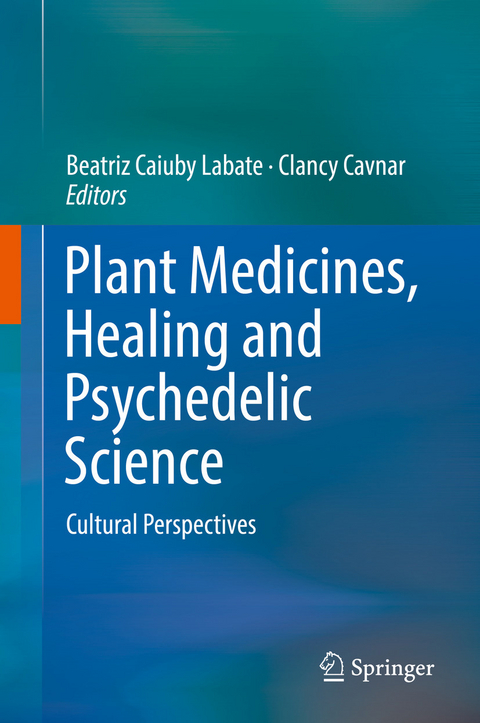 Plant Medicines, Healing and Psychedelic Science - 