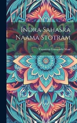 Indra Sahasra Naama Stotram