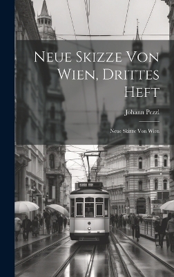 Neue Skizze von Wien, drittes Heft