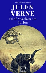 F&uuml;nf Wochen im Ballon - Jules Verne