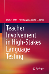 Teacher Involvement in High-Stakes Language Testing - 