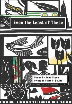 Even the Least of These - Anita Skeen
