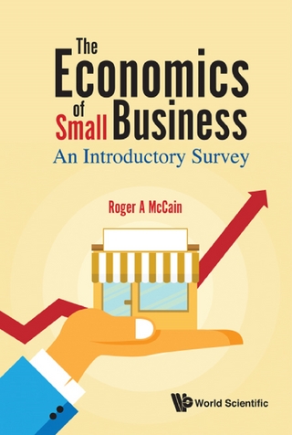 ECONOMICS OF SMALL BUSINESS, THE: AN INTRODUCTORY SURVEY