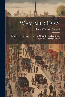 Why and How - Russell Herman Conwell