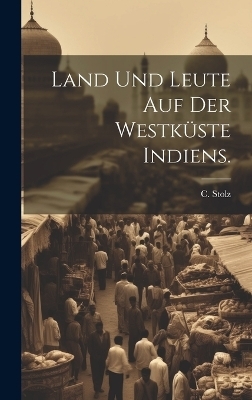 Land und Leute auf der Westküste Indiens.