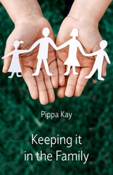 Keeping it in the Family - Pippa Kay