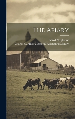 The Apiary - Alfred Neighbour