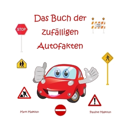 Das Buch der zuf&auml;lligen Autofakten - Pauline Malkoun