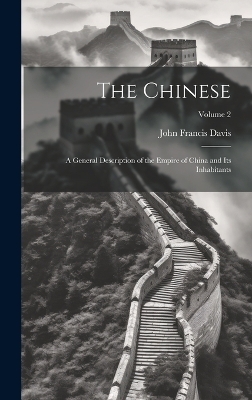 The Chinese - John Francis Davis