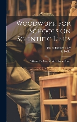 Woodwork For Schools On Scientific Lines
