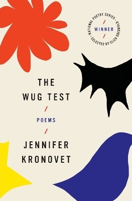 The Wug Test: Poems - Jennifer Kronovet