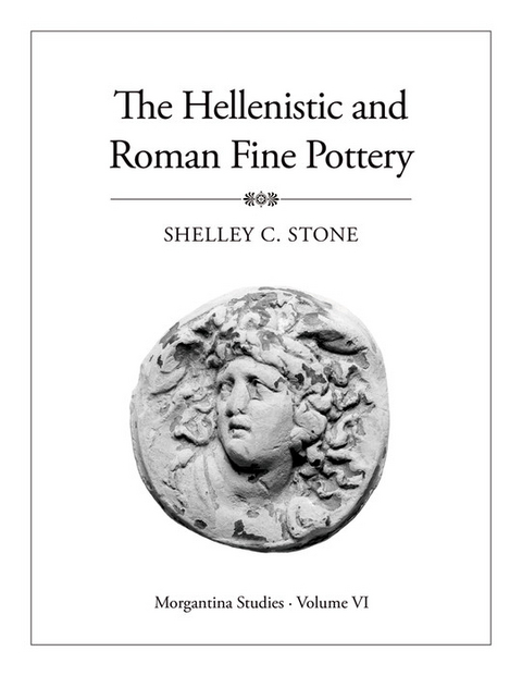 Morgantina Studies, Volume VI - Shelley C. Stone