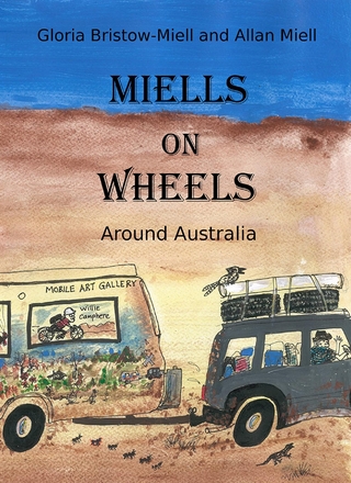 MIELLS ON WHEELS : Around Australia