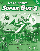 Here comes Super Bus - Lobo, María José; Subirà, Pepita