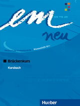 em neu 2008 Brückenkurs - Perlmann-Balme, Michaela; Schwalb, Susanne; Weers, Dörte