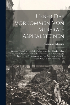 Ueber Das Vorkommen Von Mineral-Asphalsteinen