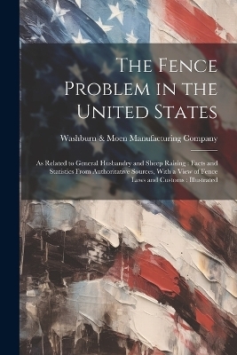 The Fence Problem in the United States - 