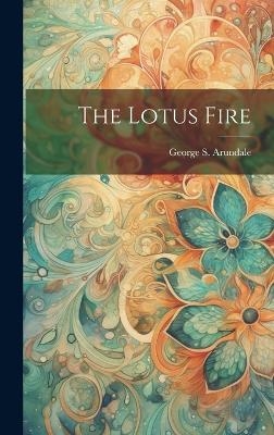 The Lotus Fire - 