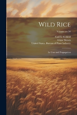 Wild Rice - Edgar 1871- Brown