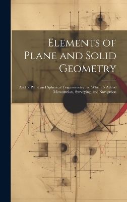 Elements of Plane and Solid Geometry -  Anonymous