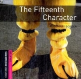 Oxford Bookworms Library / 5. Schuljahr, Stufe 2 - The Fifteenth Character - Neubearbeitung - 