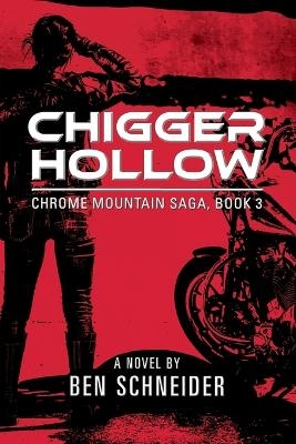 Chigger Hollow - Ben Schneider