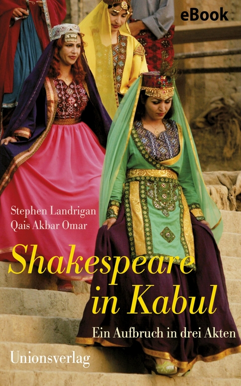 Shakespeare in Kabul -  Qais Akbar Omar