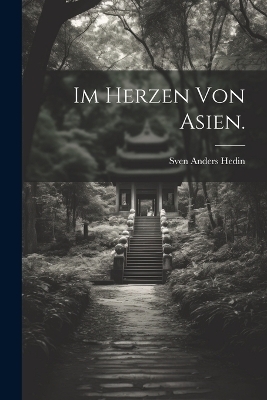 Im Herzen von Asien.