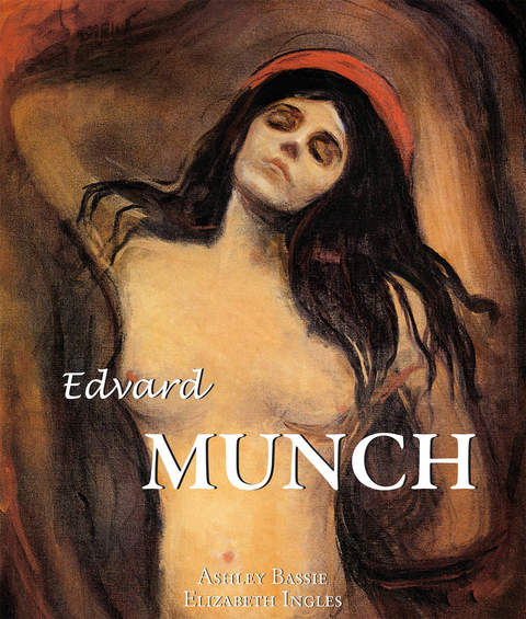 Edvard Munch -  Ashley Bassie,  Elizabeth Ingles