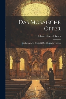 Das Mosaische Opfer