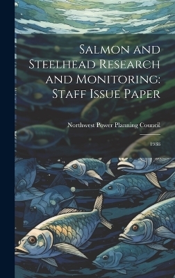 Salmon and Steelhead Research and Monitoring - 