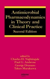 Antimicrobial Pharmacodynamics in Theory and Clinical Practice - Nightingale, Charles H.; Ambrose, Paul G.; Drusano, George L.; Murakawa, Takeo