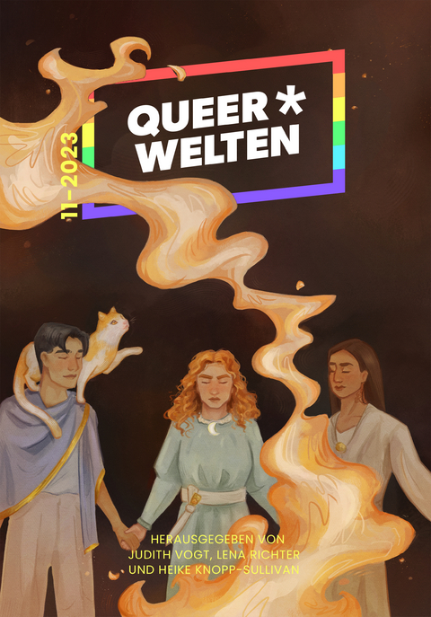 Queer*Welten 11-2023 - Das queerfeministische Phantastikmagazin -  L&uuml;nn, Jasper Nicolaisen, Chris* Lawaai, Iris Leander Villiam, Anna Zabini, Iva Moor