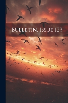 Bulletin, Issue 123 -  Anonymous