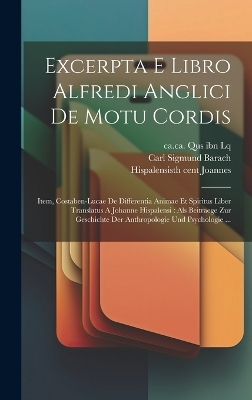 Excerpta E Libro Alfredi Anglici De Motu Cordis - Alfred Of Sareshel